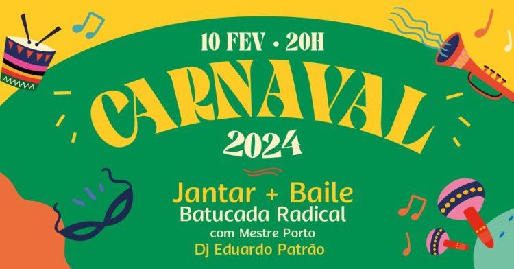 Carnaval 2024 | Jantar + Baile 