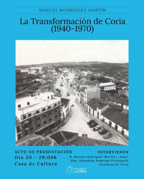 La Transformación de Coria (1940-1970)