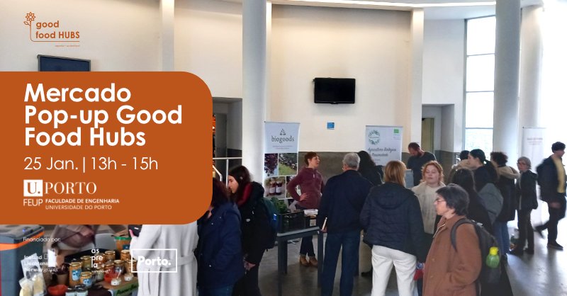 Mercado Biológico Good Food Hubs | FEUP