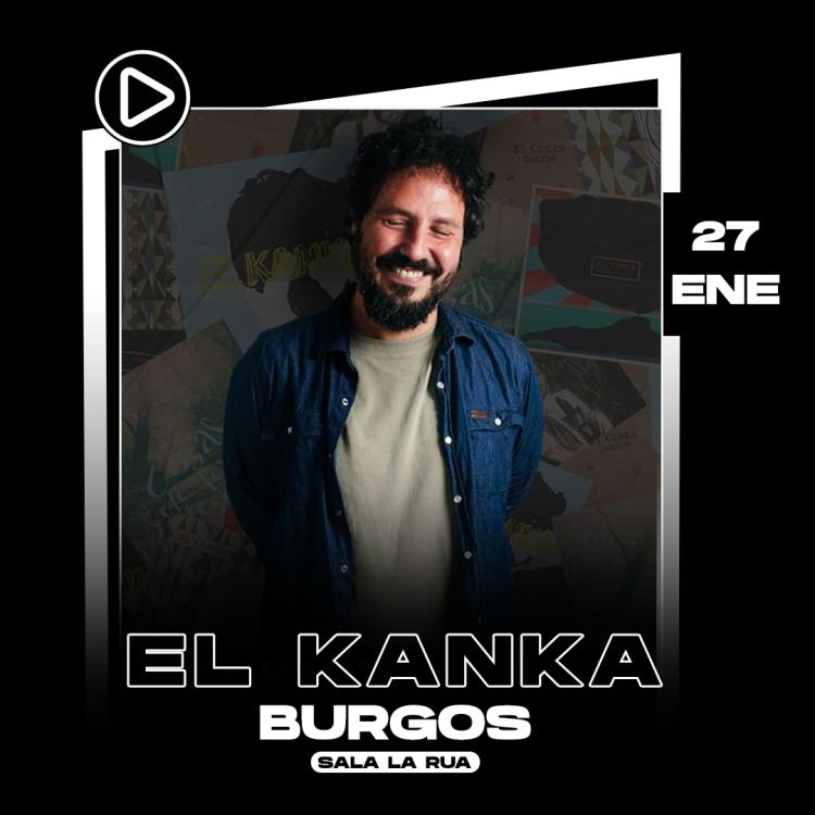 El Kanka | Concierto en Burgos