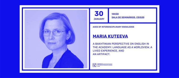 Maria Kuteeva nas conferências Eixos do Conhecimento Interdisciplinar do CEIS20