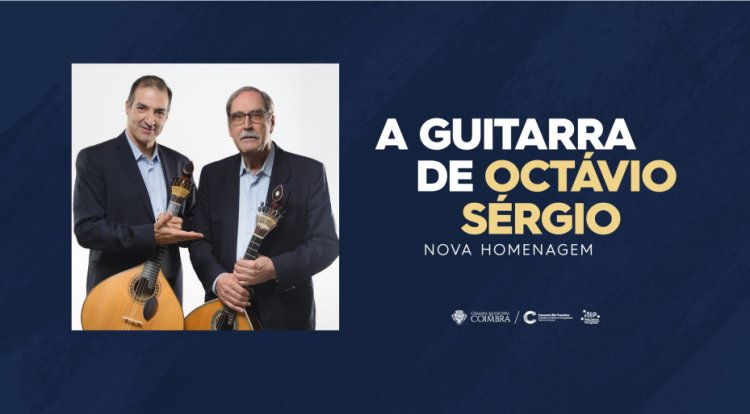 “A Guitarra de Octávio Sérgio – Nova Homenagem”