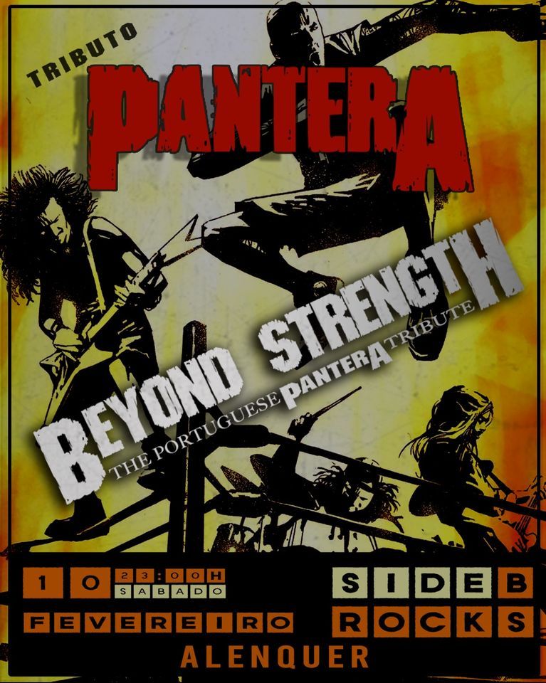 BEYOND STRENGTH – TRIBUTO A PANTERA - Side B Rocks Alenquer