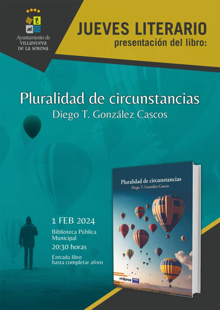 Jueves Literario. Presentación del libro: 'Pluralidad de circunstancias' de Diego T. González Cascos
