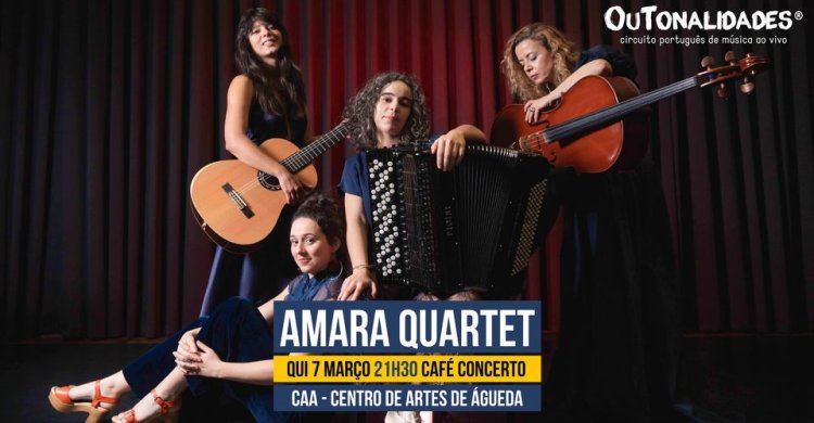 27º OuTonalidades: Amara Quartet | Águeda