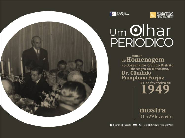 Jantar de Homenagem ao Governador Civil do Distrito de Angra do Heroísmo, Dr. Cândido Forjaz, 21 de fevereiro de 1949