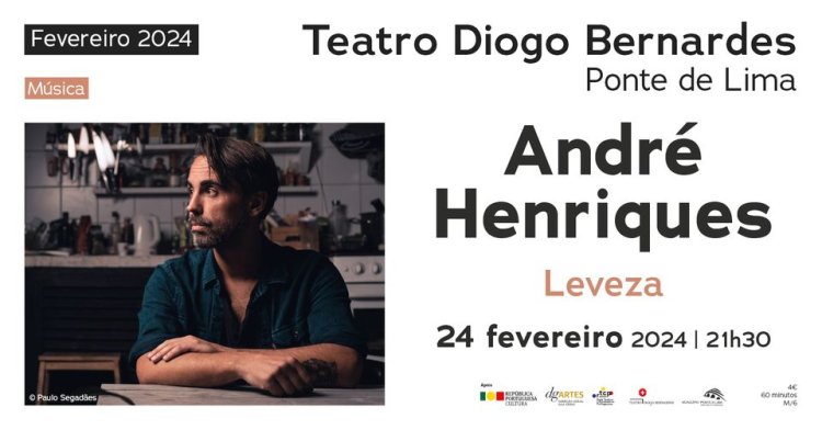 André Henriques | Teatro Diogo Bernardes - Ponte de Lima
