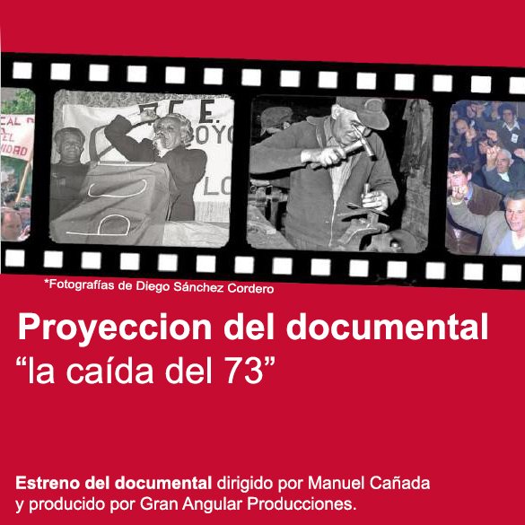 Proyección del documental: «La caída del 73»
