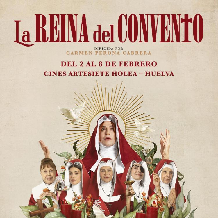 La reina del convento en Huelva