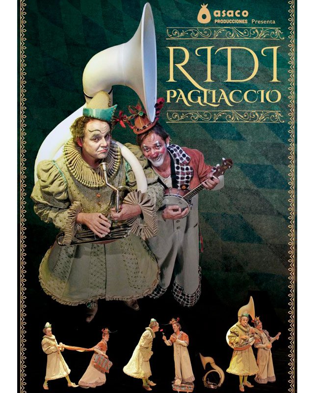 «Ridi Pagliaccio» Asaco Producciones. Auditorio María de las Hazas, Valderas.
