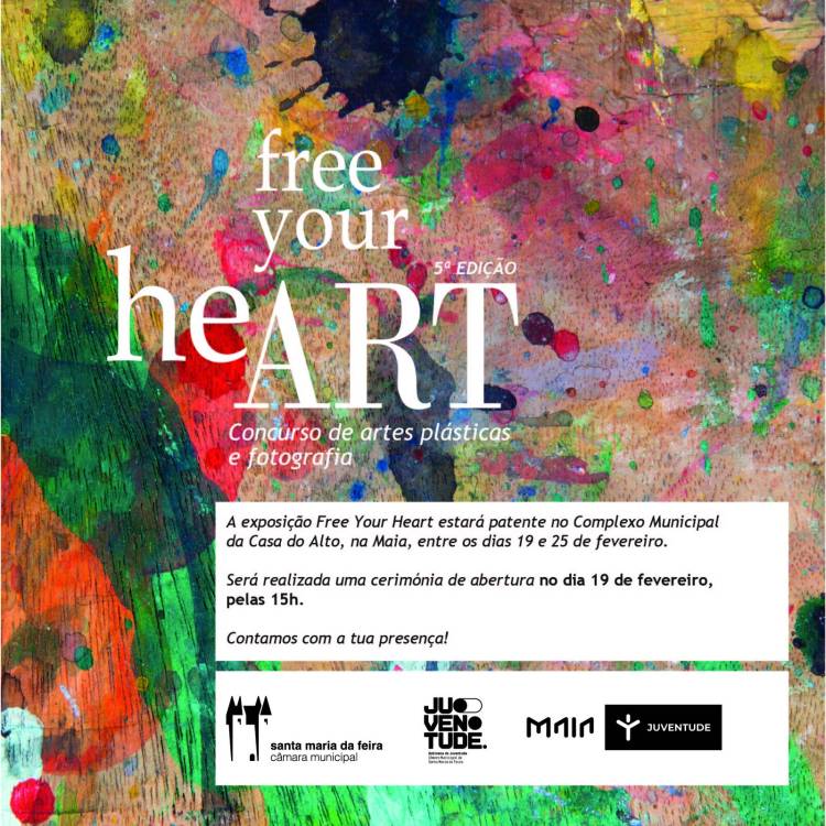 Exposição de Artes Plásticas e Fotografia 'FREE YOUR HEART”