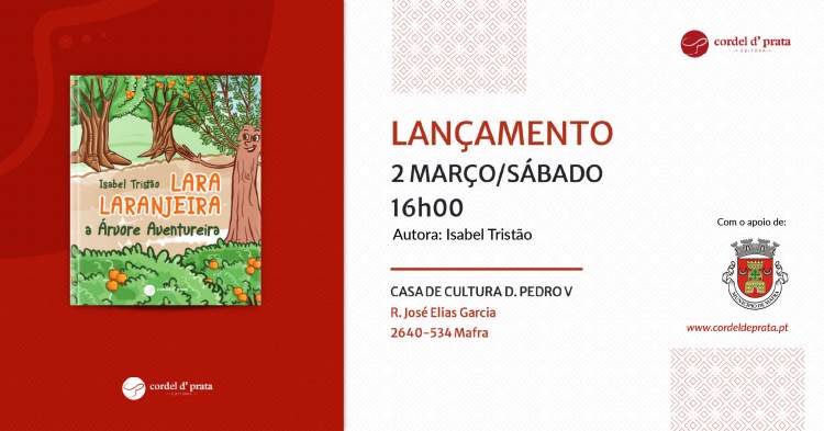 Lançamento do Livro 'Lara Laranjeira, a Árvore Aventureira', de Isabel Tristão