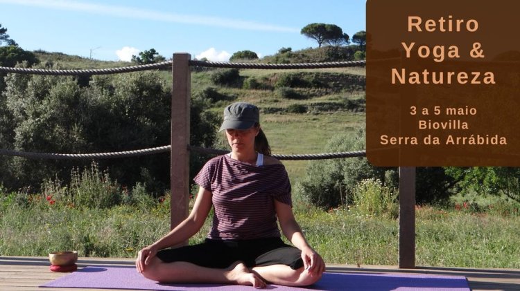 Retiro Yoga & Natureza na Biovilla Serra da Arrábida