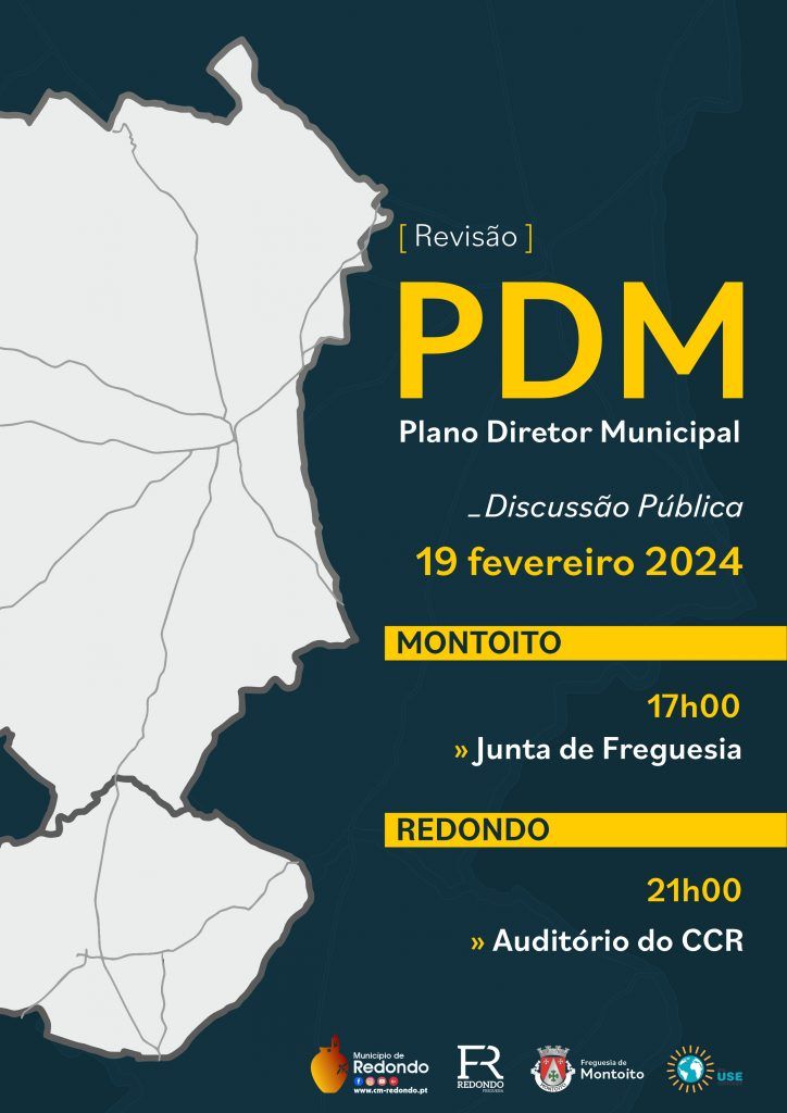 Sessão Pública de Apresentação da Proposta de Revisão do PDM de Redondo | 19 de fevereiro | Montoito e Redondo