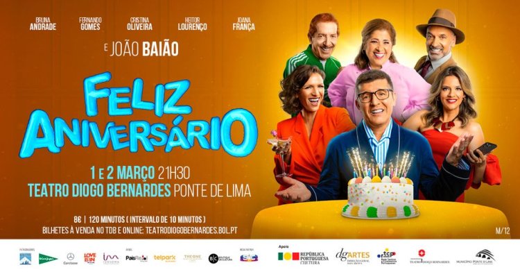 'Feliz Aniversário' | Teatro Diogo Bernardes - Ponte de Lima