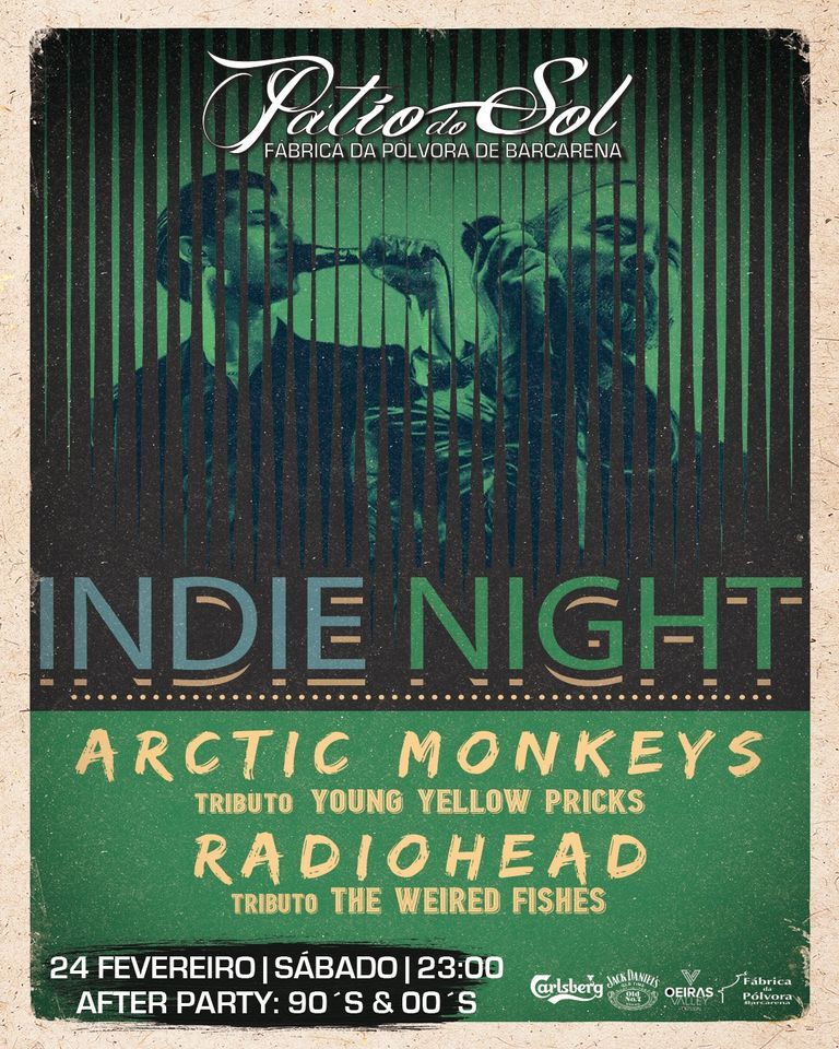Indie Night - Tributos Radiohead | Arctic Monkeys | After Party: 90´s & 00´s