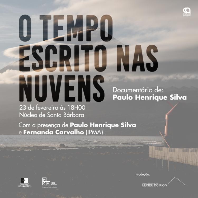 Mostra do documentário 'O Tempo Escrito nas Nuvens' de Paulo Henrique Silva