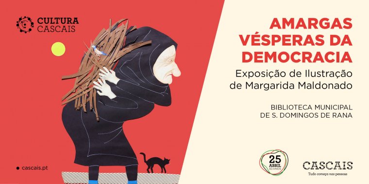 AMARGAS VÉSPERAS DA DEMOCRACIA - Exposição de Ilustração de Margarida Maldonado