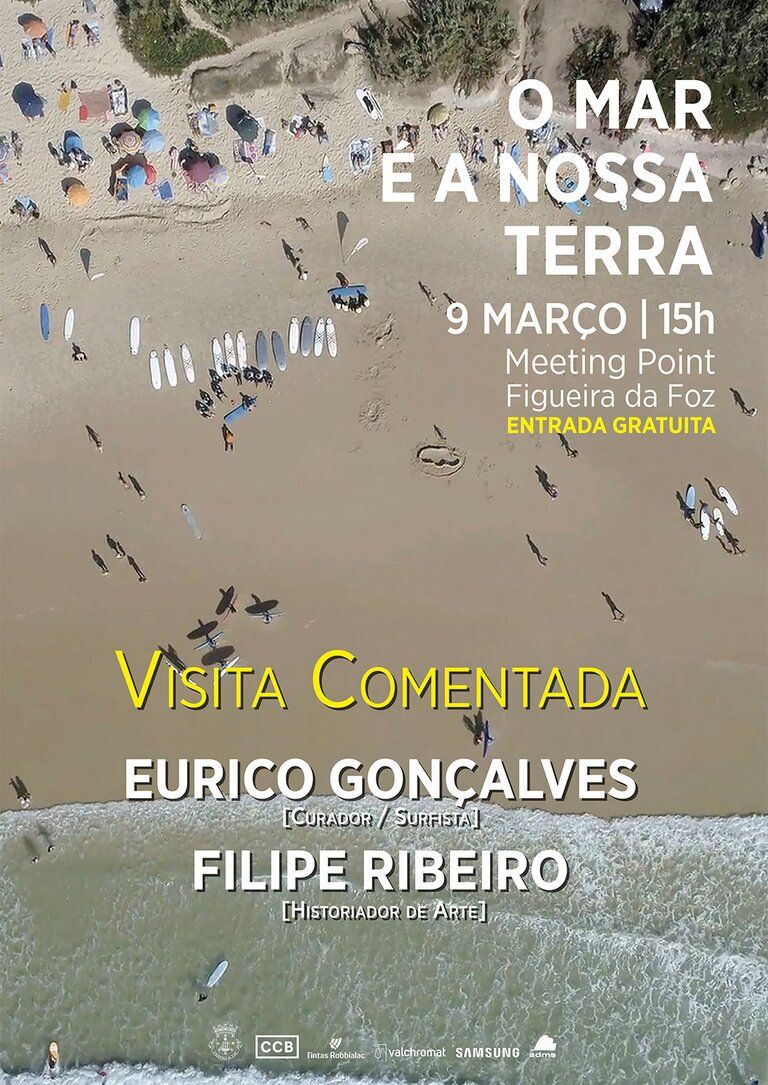 O Mar é a Nossa Terra- visita comentada por Eurico Gonçalves e Filipe Ribeiro