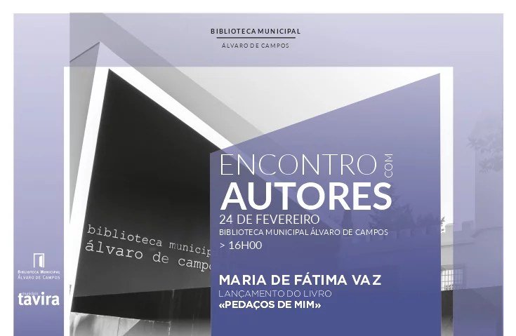 Encontro com autores Lançamento do livro “Pedaços de mim” de Maria de Fátima Vaz