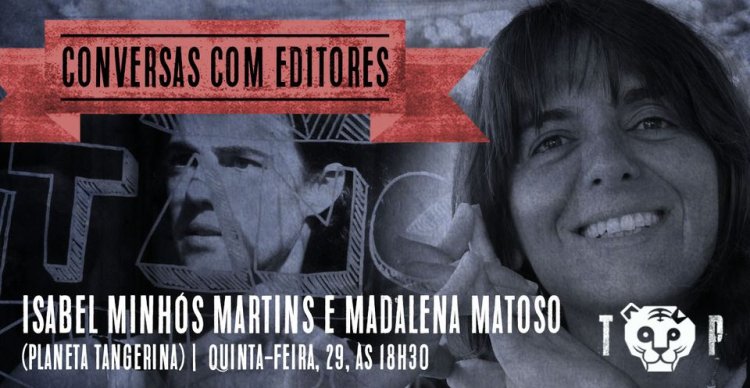 Conversas com Editores | Isabel Minhós Martins e Madalena Matoso (Planeta Tangerina)