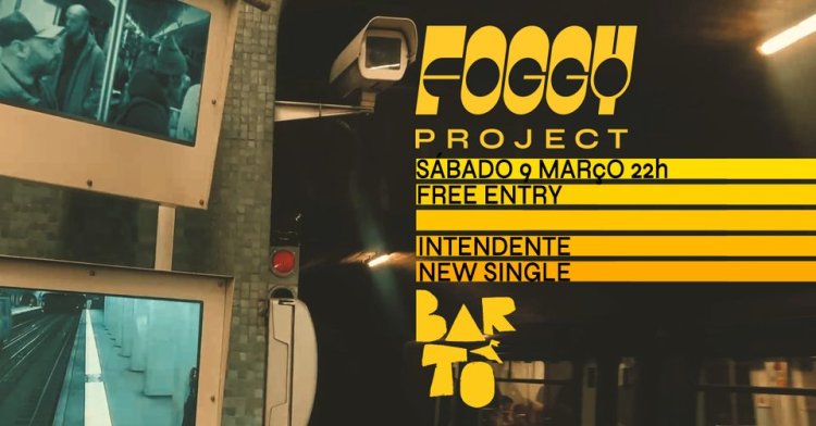 Foggy Project // Electronic live set no Bartô