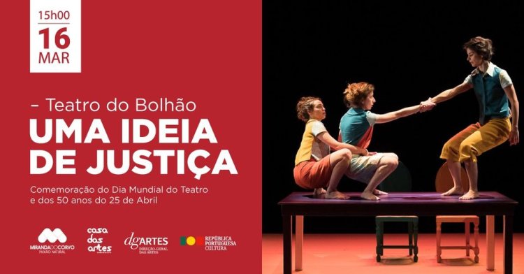 ＵＭＡ ＩＤＥＩＡ ＤＥ ＪＵＳＴＩÇＡ － ＴＥＡＴＲＯ ＤＯ ＢＯＬＨÃＯ