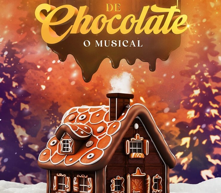 Casa de Chocolate | O Musical