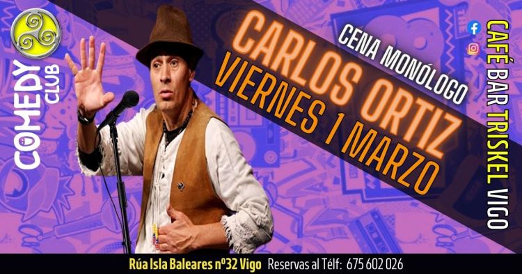 Carlos Ortiz Cena Monólogo en Vigo