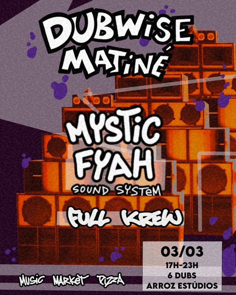 DUBWISE MATINÉ - FULL CREW EDITION