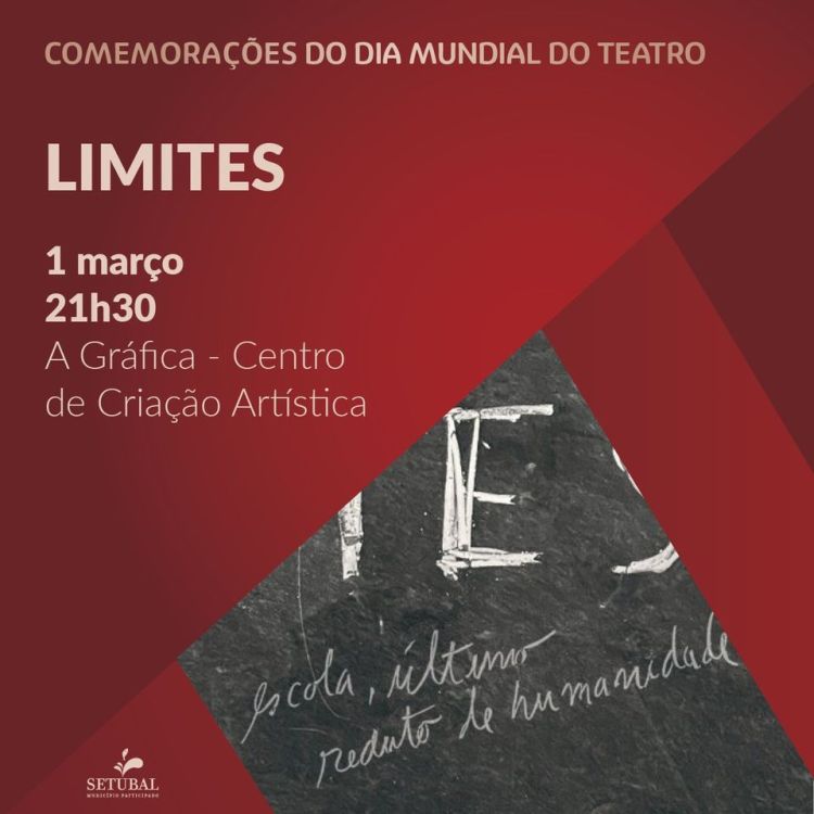 Limites (Teatro dos Aloés) | Comemorações do Dia Mundial do Teatro