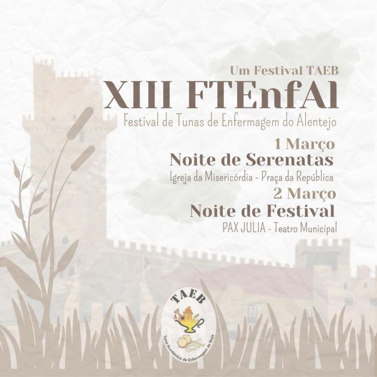 XIII FTENFAL – Festival de Tunas de Enfermagem do Alentejo