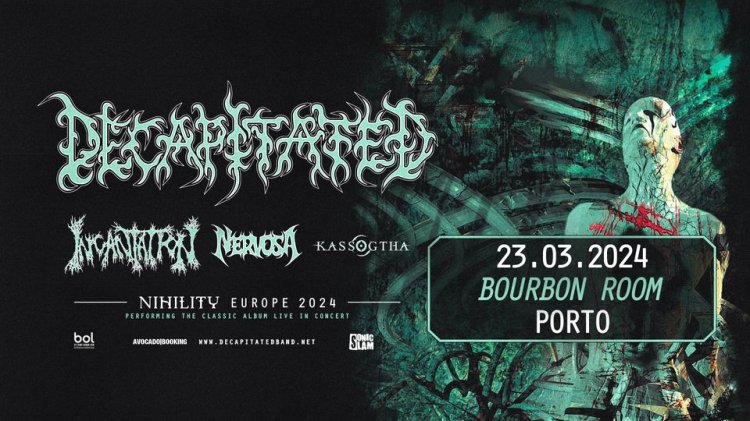 Decapitated - Nihility Tour | Porto