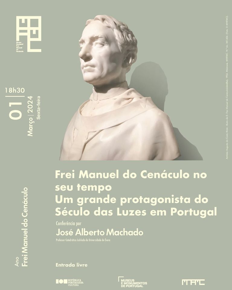Conferência Frei Manuel do Cenáculo no seu tempo. Um grande protagonista do Séc. das Luzes (...)