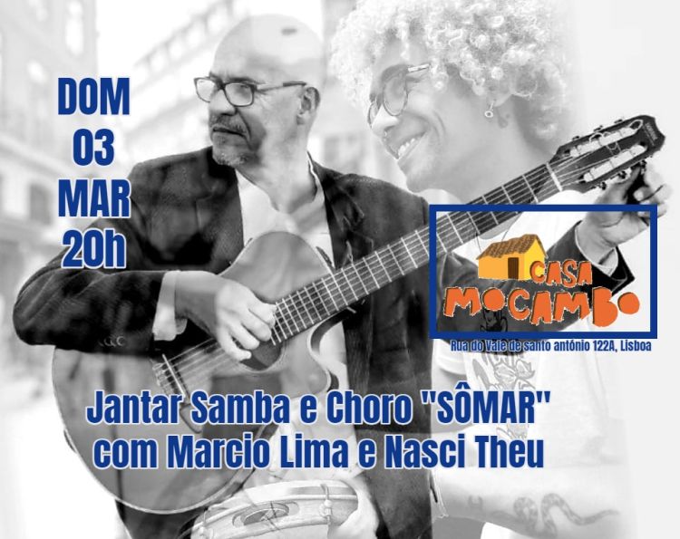 Jantar Samba e Choro 'SÔMAR' com Marcio Lima e Nasci Theu