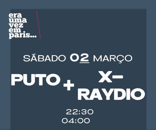 Puto + X-Raydio
