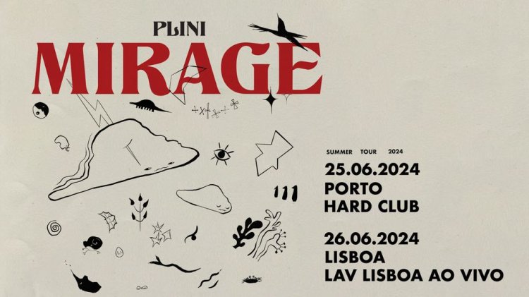PLINI | MIRAGE SUMMER TOUR - PORTO