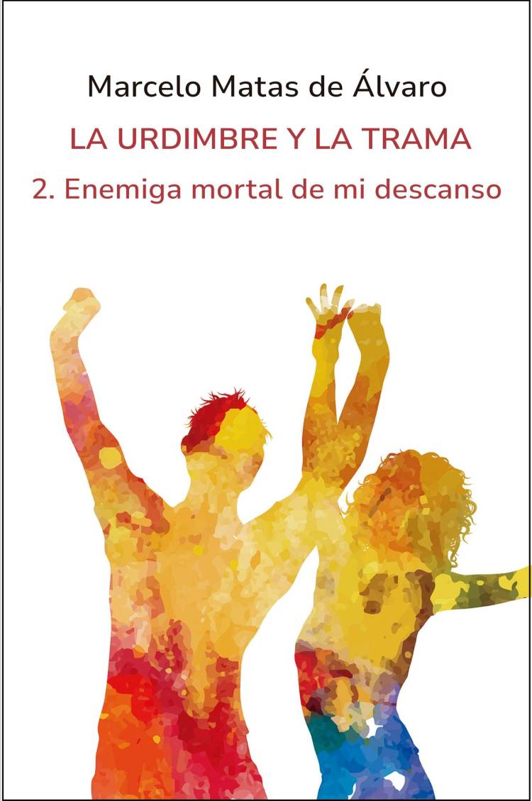 Presentación de la novela Enemiga mortal de mi descanso, de Marcelo Matas de Álvaro