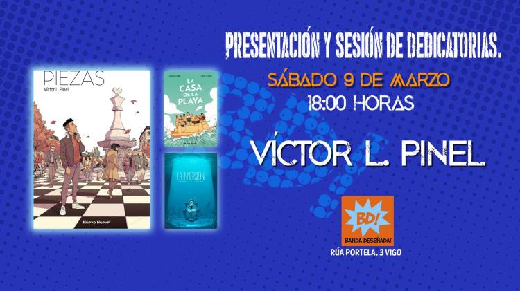 PRESENTACIÓN DE PIEZAS CON VÍCTOR L. PINEL