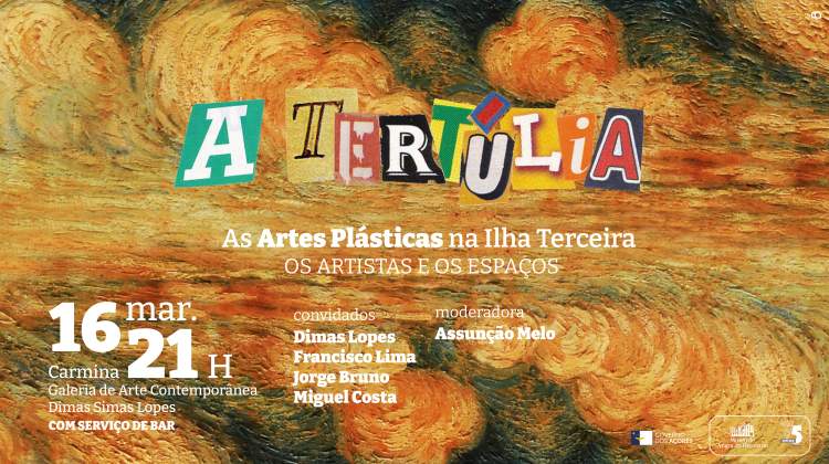A TERTÚLIA/3 As Artes Plásticas na Ilha Terceira | OS ARTISTAS E OS ESPAÇOS
