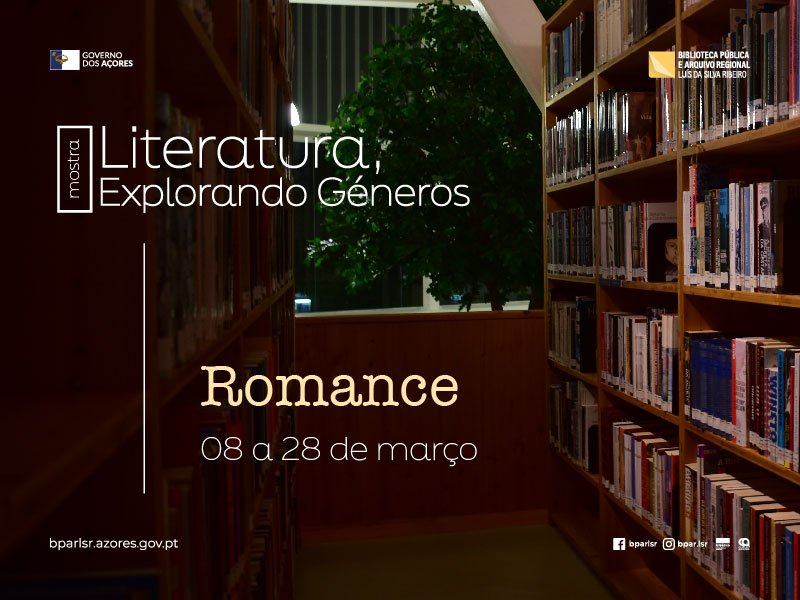 Mostra | Literatura Explorando Géneros, Romance