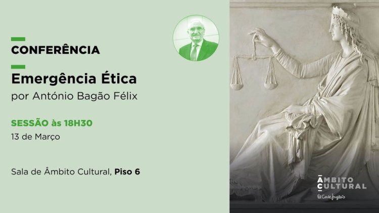 Conferência “Emergência Ética” por António Bagão Félix