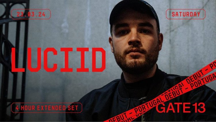 LUCIID - GATE13 x 4 Hour Extended Set