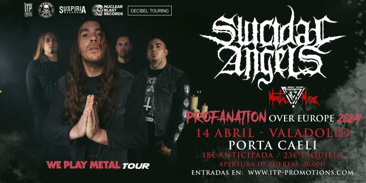 SUICIDAL ANGELS - Profanation Over Europe 2024 - Porta Caeli (Valladolid)