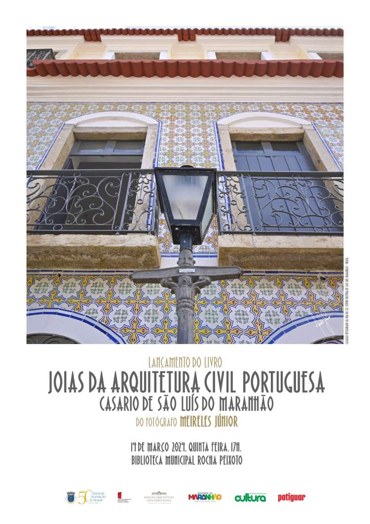 Lançamento do livro “Joias da arquitetura civil portuguesa: casario de São Luís do Maranhão” de Meireles Júnior