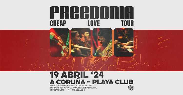 Freedonia | A Coruña | Cheap Love Tour