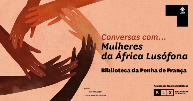 Conversas com… Mulheres da África Lusófona