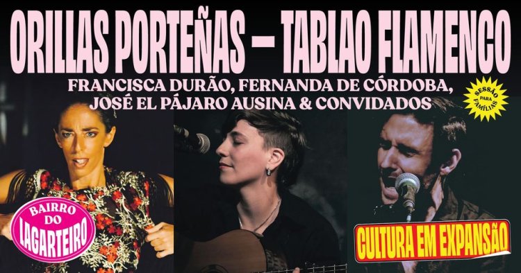 Orillas Porteñas - Tablao Flamenco Francisca Durão, Fernanda de Córdoba, José Ausina e convidados