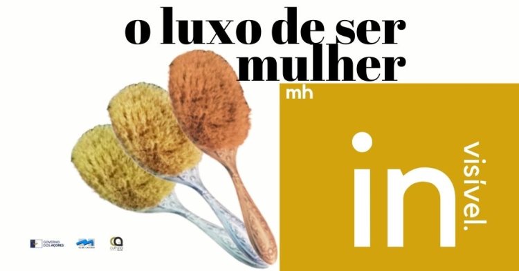 Museu (In) Visível  LUXO DE SER MULHER