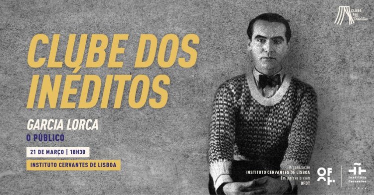 Clube dos Inéditos | García Lorca